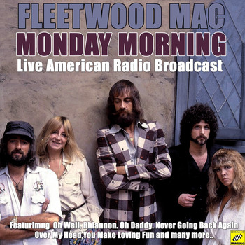Fleetwood Mac - Monday Morning (Live)