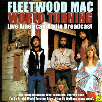 Fleetwood Mac - World Turning (Live)