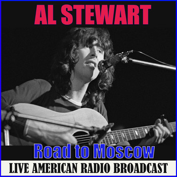 Al Stewart - Road to Moscow (Live)