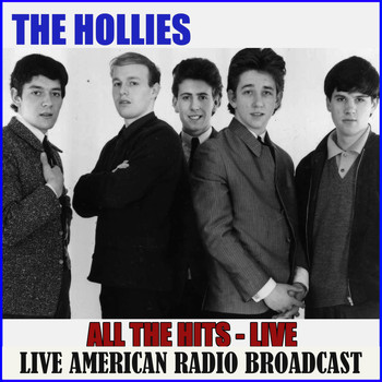 The Hollies - All The Hits - Live (Live)