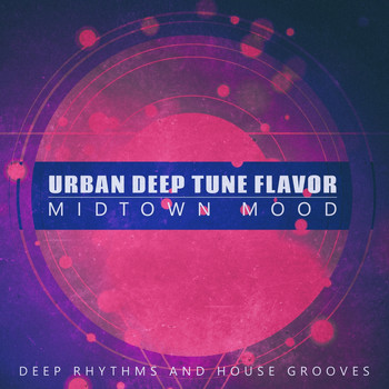 Various Artists - Urban Deep Tune Flavor, Midtown Mood