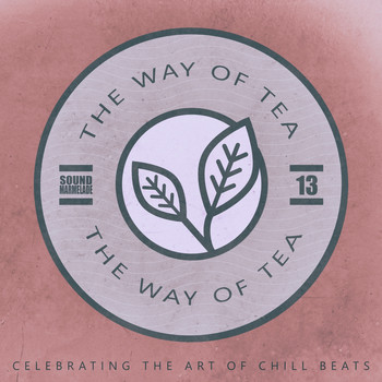 Various Artists - The Way of Tea, Vol.13