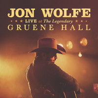 Jon Wolfe - Live at the Legendary Gruene Hall