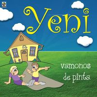 Yeni - Vámonos de Pinta