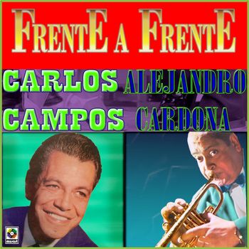 Carlos Campos - Frente A Frente