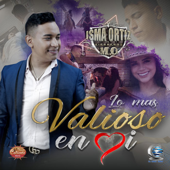 Isma Ortiz & Sierreño M.O. - Lo Mas Valioso en Mi
