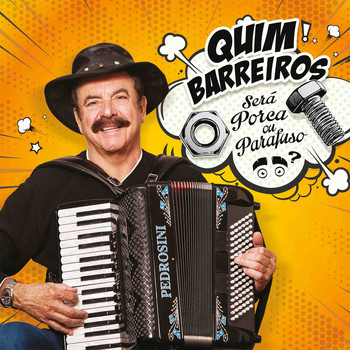 Quim Barreiros - Será Porca Ou Parafuso