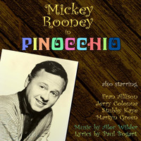 Mickey Rooney - Pinocchio (Original Soundtrack)