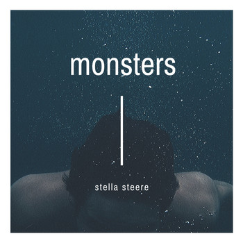Stella Steere - Monsters
