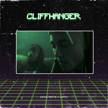 Erick Hervé, Yeke Boy & Lopes - Cliffhanger