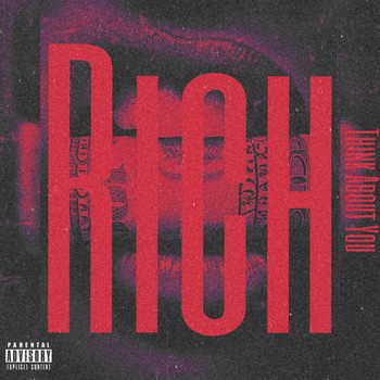 Rich - Think About You (Explicit)
