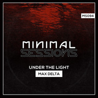 Max Delta - Under the Light