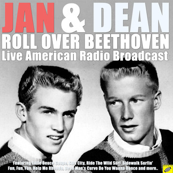 Jan & Dean - Roll Over Beethoven (Live)