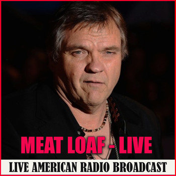 Meat Loaf - Meat Loaf - Live (Live)