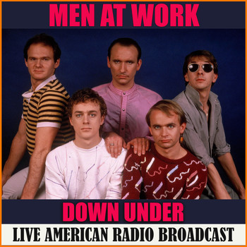 Men At Work - Down Under (Live)