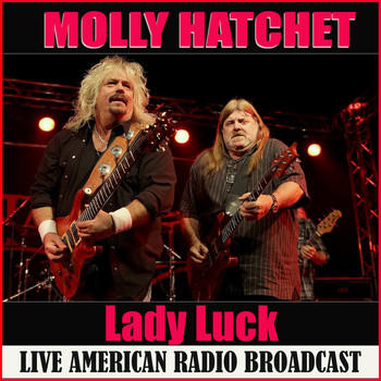 Molly Hatchet - Lady Luck (Live)