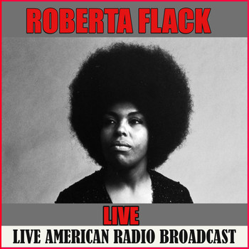 Roberta Flack - Roberta Flack - Live (Live)