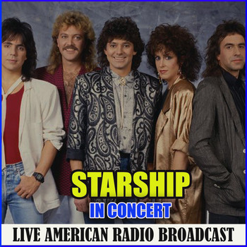 Starship - Starship in Concert (Live)