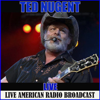Ted Nugent - Ted Nugent Live (Live)