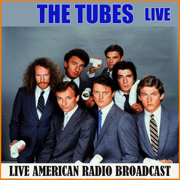 The Tubes - The Tubes - Live (Live)