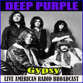 Deep Purple - Gypsy (Live)