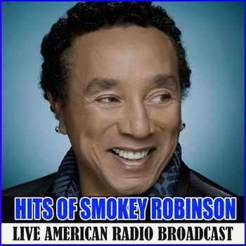 Smokey Robinson - Hits of Smokey Robinson (Live)
