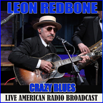 Leon Redbone - Crazy Blues (Live)
