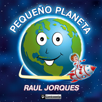 Raul Jorques - Pequeño Planeta