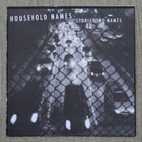 Household Names - Stories, No Names (Deluxe Edition)