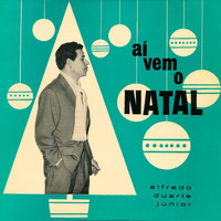 Alfredo Duarte Júnior - Aí vem o Natal