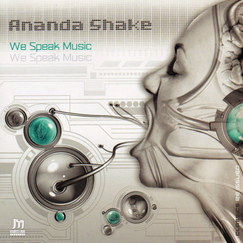 Ananda Shake - We Speak Music