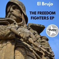 El Brujo - The Freedom Fighters EP