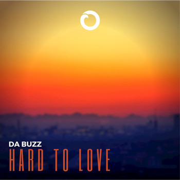 Da Buzz - Hard To Love