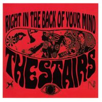 The Stairs - Right in the Back of Your Mind