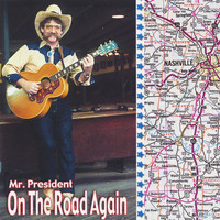 Mr. President - On the Road Again