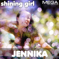 Jennika - Shining Girl
