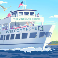 The Vineyard Sound - Welcome Home
