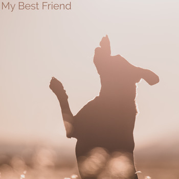 Dog Music, Music For Dog's Ears, Sleeping Music For Dogs - My Best Friend