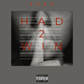 Guru - Had 2 Win (Explicit)