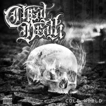 CHEATxDEATH - Cold World (Explicit)