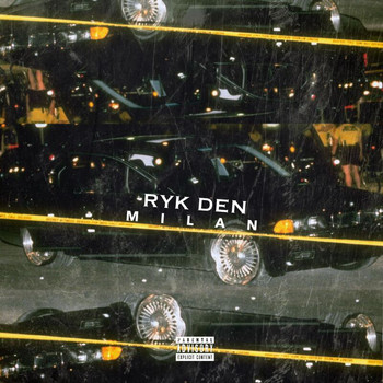 Milan - Ryk Den (Explicit)