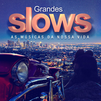 Various Artists - Grandes Slows - as Músicas da Nossa Vida