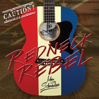 John Schneider - Redneck Rebel