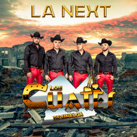 Los Cuates de Sinaloa - LA Next