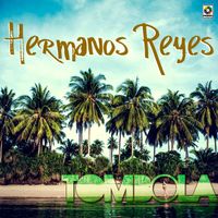 Hermanos Reyes - Tombola