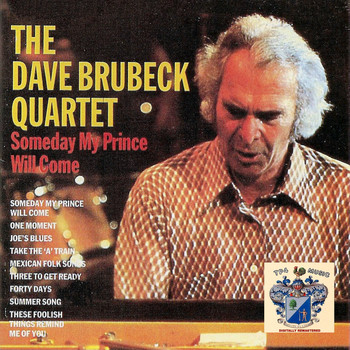 Dave Brubeck Quartet - Someday My Prince Will Come