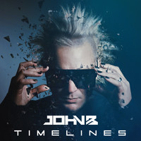 John B - Timelines (1995-2020) Pt I: The Best Of (2020 Remaster)