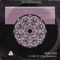 Marc Alex - I Like It