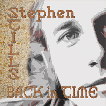 Stephen Stills - Back in Time