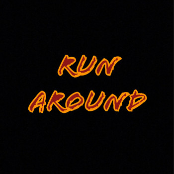 Matt - Run Around (Explicit)